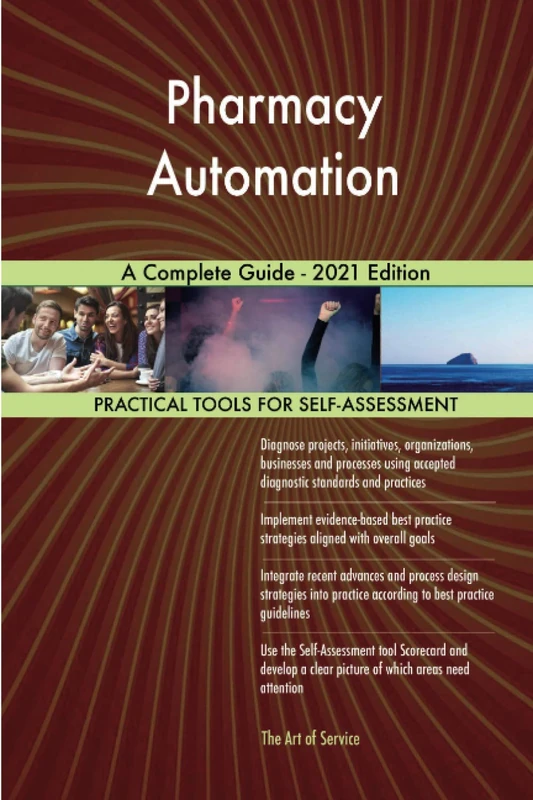 Pharmacy Automation A Complete Guide - 2021 Edition