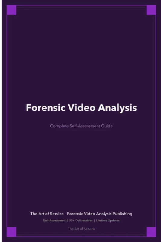 Forensic Video Analysis A Complete Guide