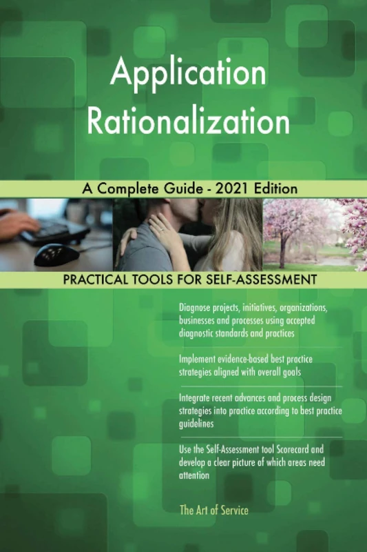 Application Rationalization A Complete Guide - 2021 Edition - Image 1