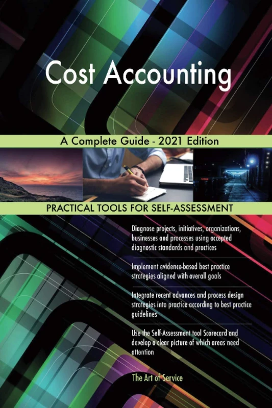 Cost Accounting A Complete Guide - 2021 Edition - Image 1