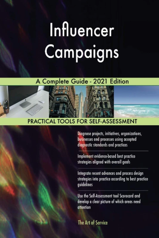 Influencer Campaigns A Complete Guide - 2021 Edition