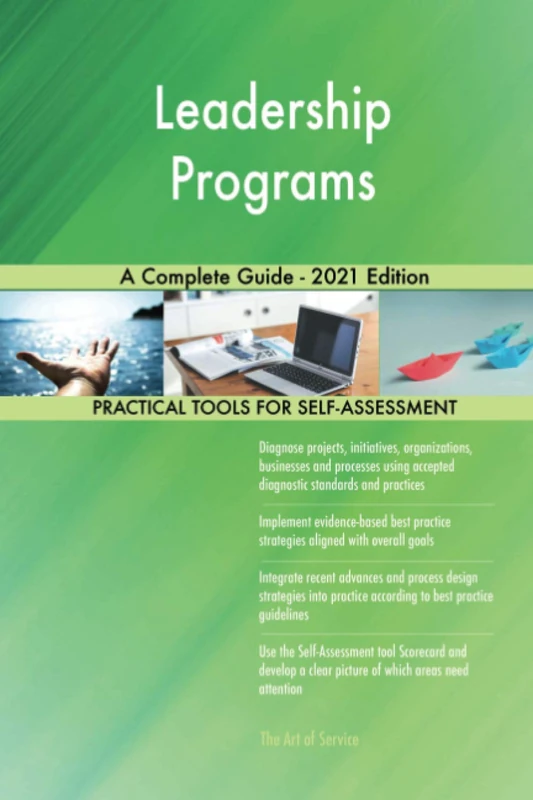 Leadership Programs A Complete Guide - 2021 Edition