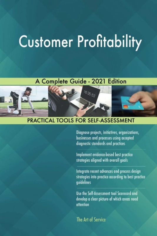 Customer Profitability A Complete Guide - 2021 Edition