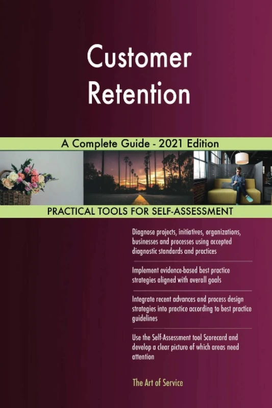 Customer Retention A Complete Guide - 2021 Edition