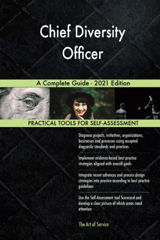 Chief Diversity Officer A Complete Guide - 2021 Edition