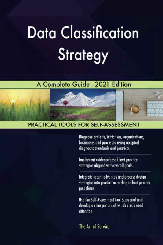 Data Classification Strategy A Complete Guide - 2021 Edition - Image 1