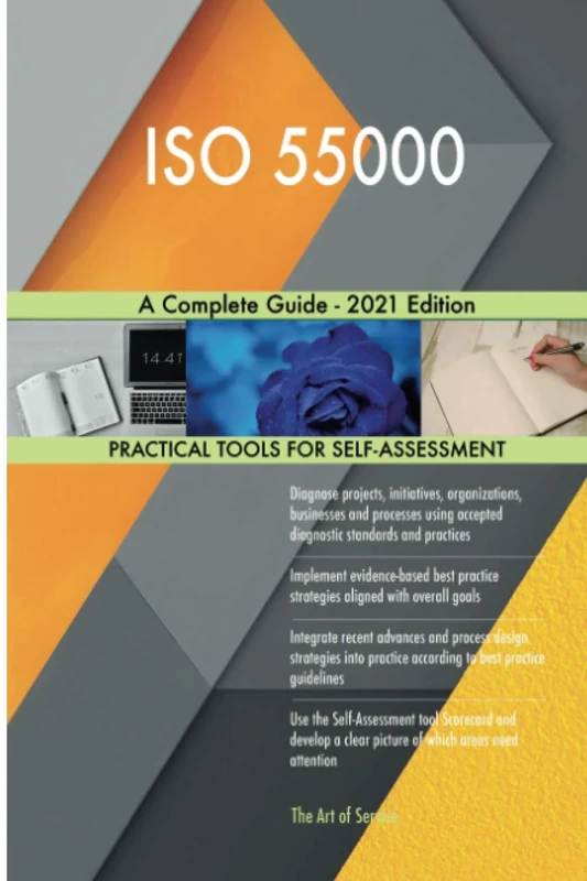 ISO 55000 A Complete Guide - 2021 Edition