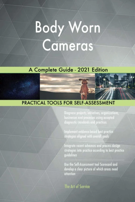 Body Worn Cameras A Complete Guide - 2021 Edition - Image 1