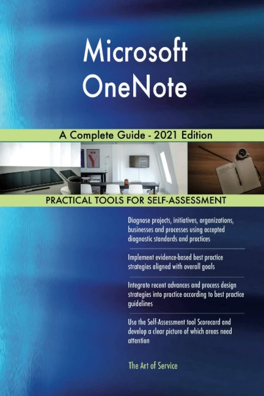 Microsoft OneNote A Complete Guide - 2021 Edition