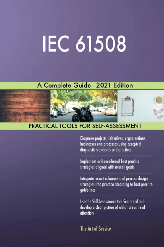 IEC 61508 A Complete Guide - 2021 Edition