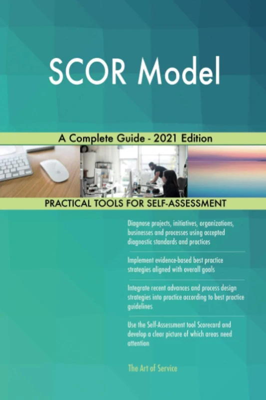 SCOR Model A Complete Guide - 2021 Edition