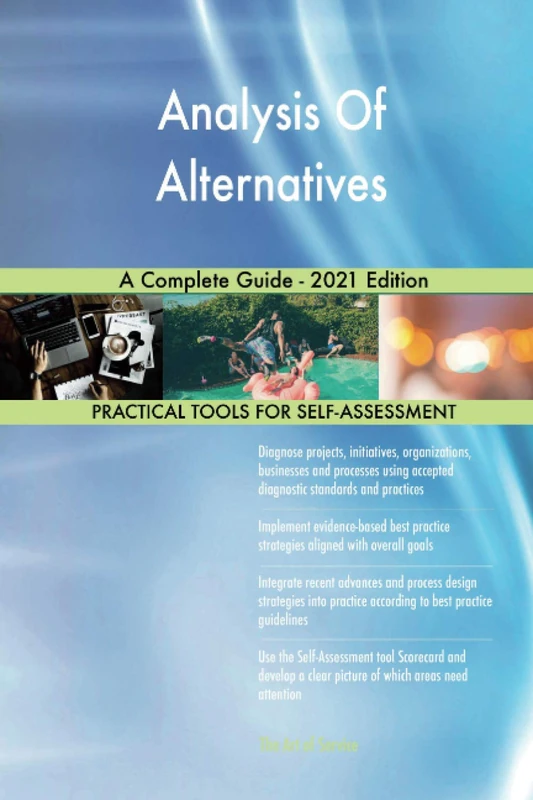 Analysis Of Alternatives A Complete Guide - 2021 Edition - Image 1