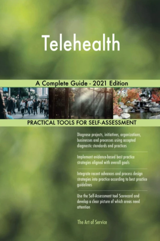 Telehealth A Complete Guide - 2021 Edition