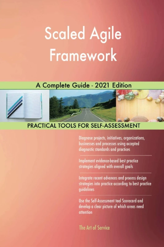 Scaled Agile Framework A Complete Guide - 2021 Edition