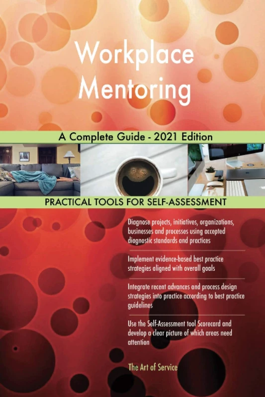 Workplace Mentoring A Complete Guide - 2021 Edition - Image 1