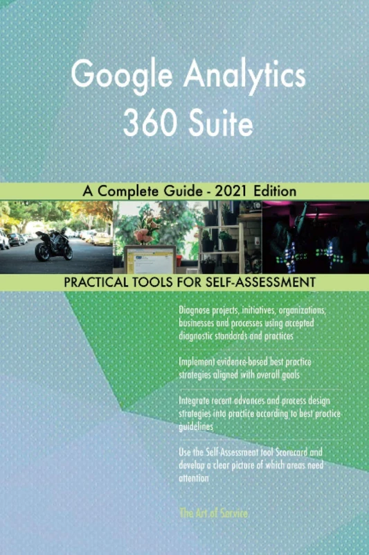 Google Analytics 360 Suite A Complete Guide - 2021 Edition