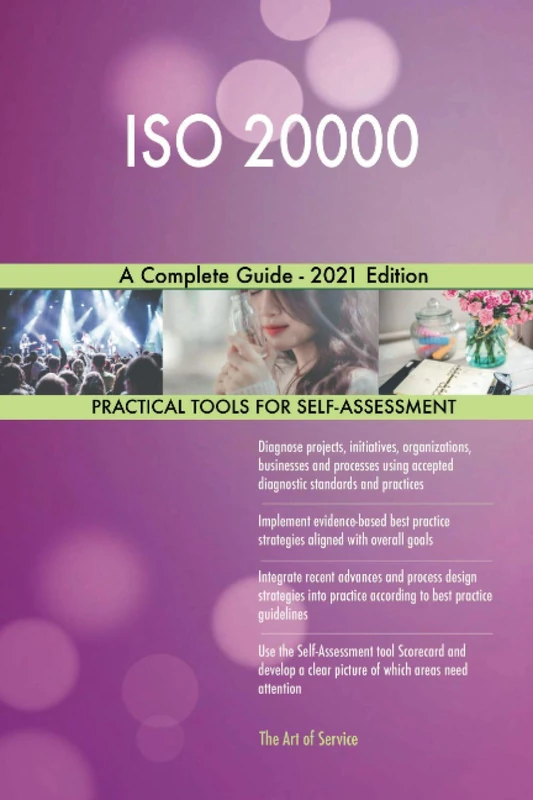 ISO 20000 A Complete Guide - 2021 Edition