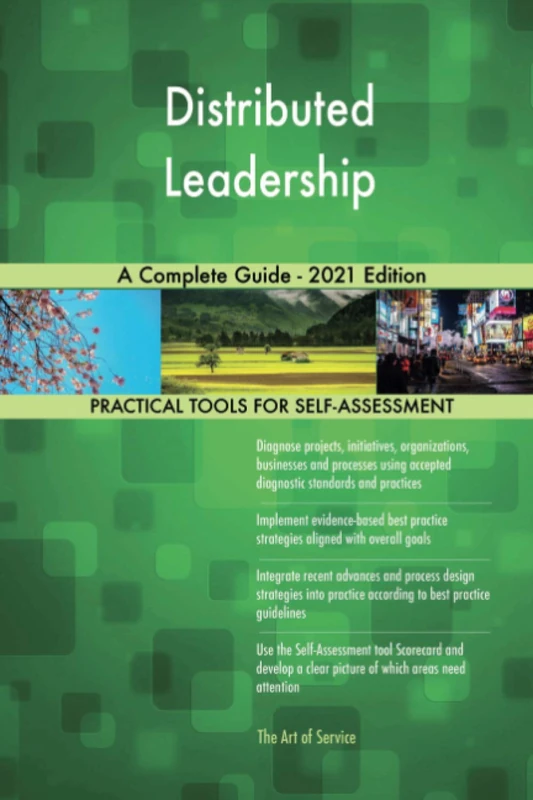 Distributed Leadership A Complete Guide - 2021 Edition