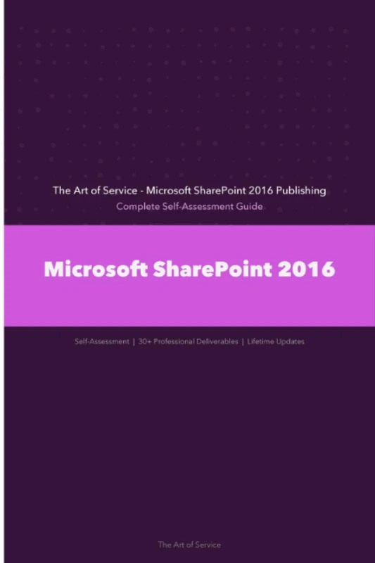 Microsoft SharePoint 2016 A Complete Guide