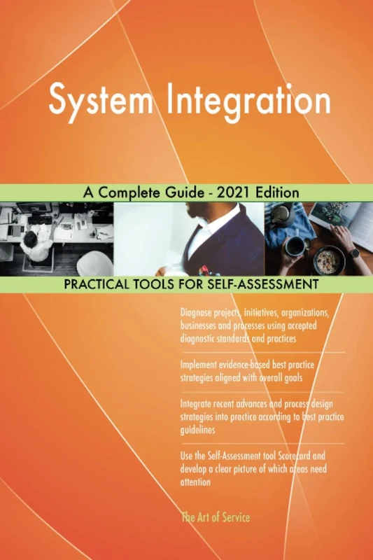 System Integration A Complete Guide - 2021 Edition