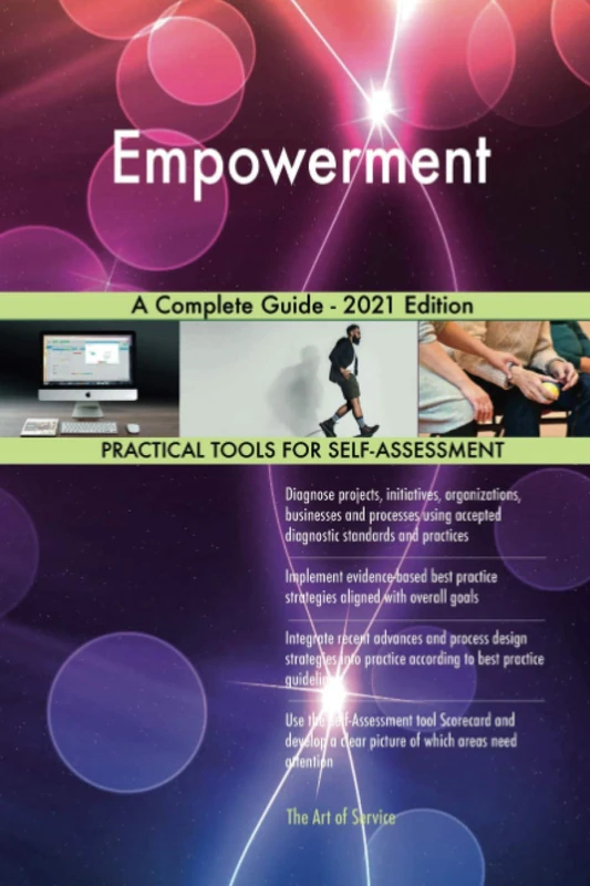 Empowerment A Complete Guide - 2021 Edition