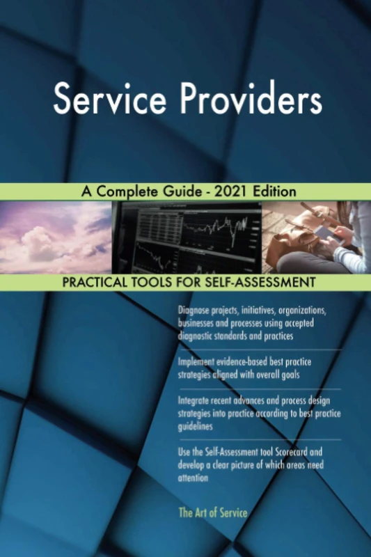 Service Providers A Complete Guide - 2021 Edition