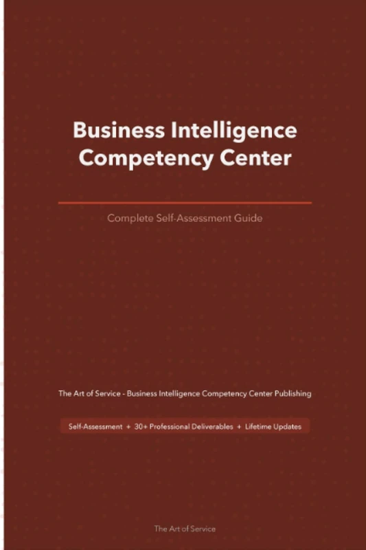 Business Intelligence Competency Center A Complete Guide