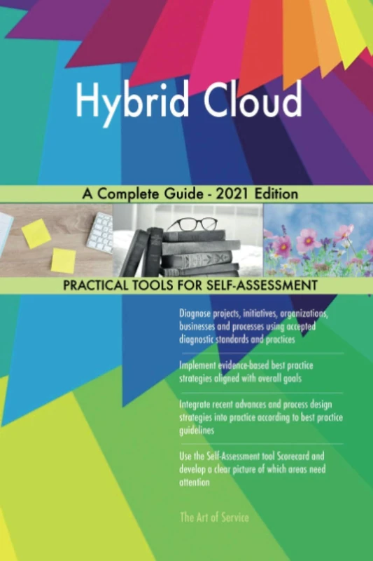 Hybrid Cloud A Complete Guide - 2021 Edition
