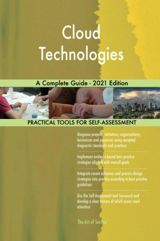 Cloud Technologies A Complete Guide - 2021 Edition