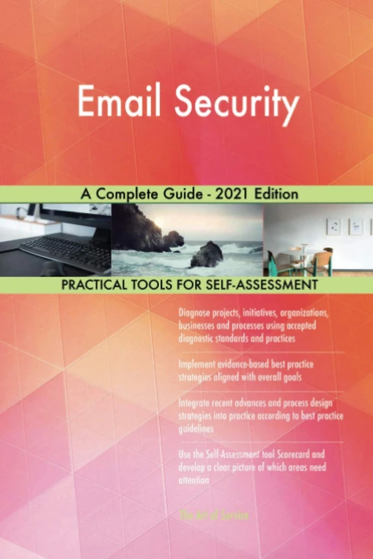 Email Security A Complete Guide - 2021 Edition