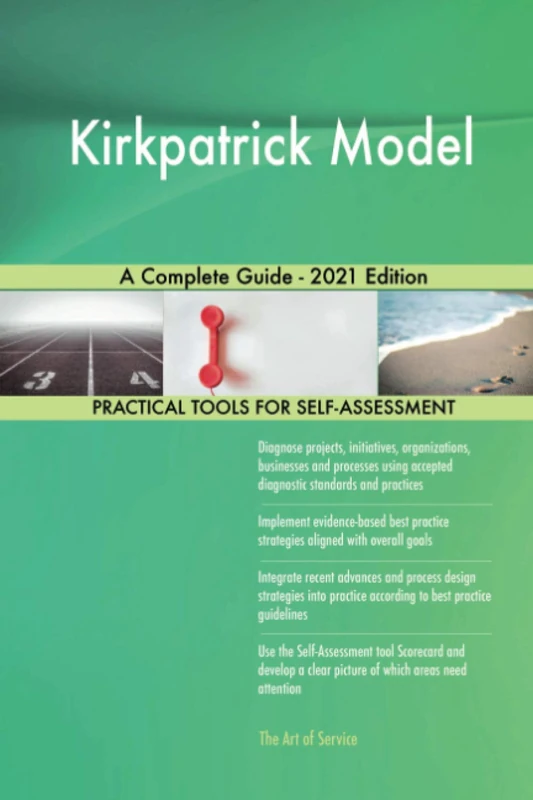 Kirkpatrick Model A Complete Guide - 2021 Edition