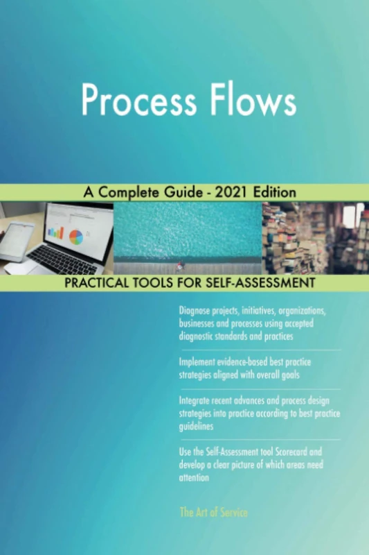 Process Flows A Complete Guide - 2021 Edition - Image 1
