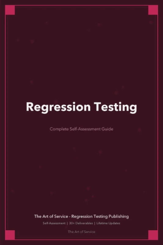 Regression Testing A Complete Guide