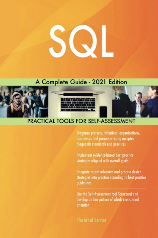SQL A Complete Guide - 2021 Edition