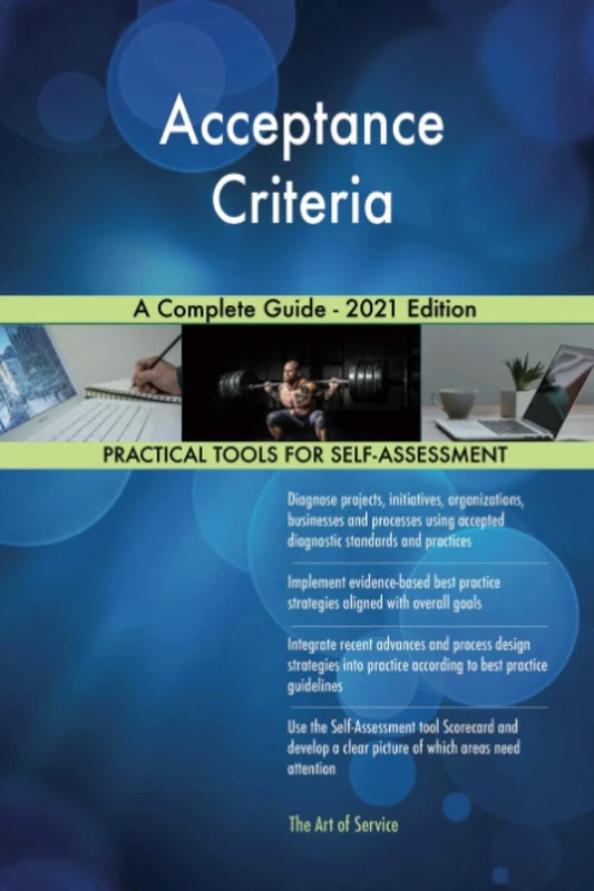 Acceptance Criteria A Complete Guide - 2021 Edition
