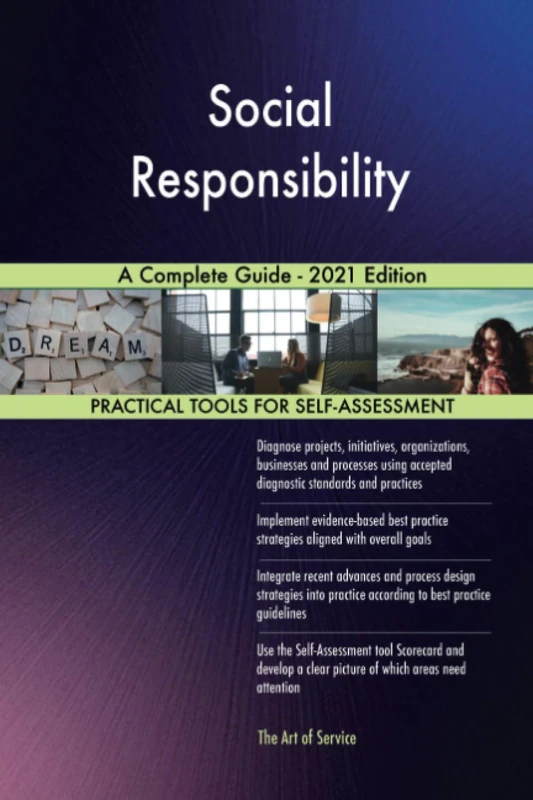 Social Responsibility A Complete Guide - 2021 Edition