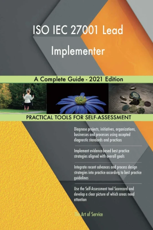 ISO IEC 27001 Lead Implementer A Complete Guide - 2021 Edition