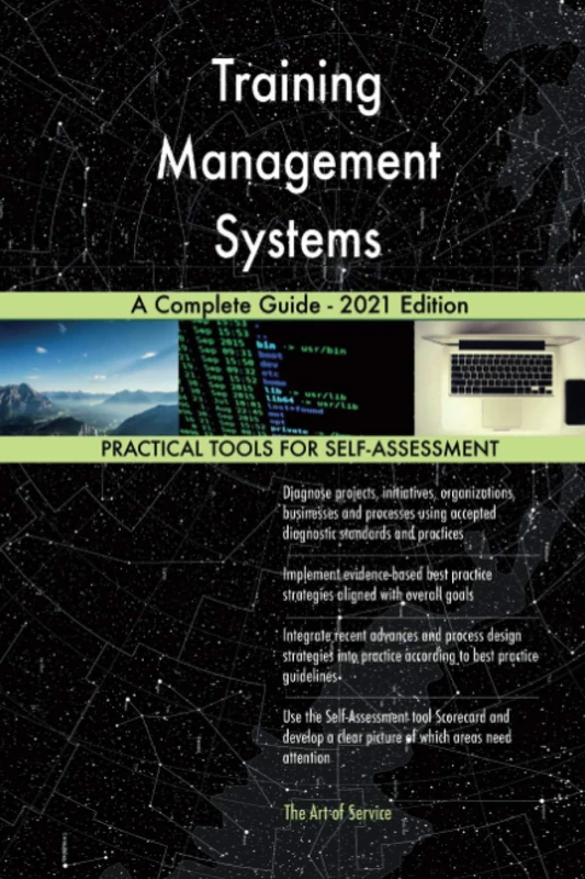 Training Management Systems A Complete Guide - 2021 Edition