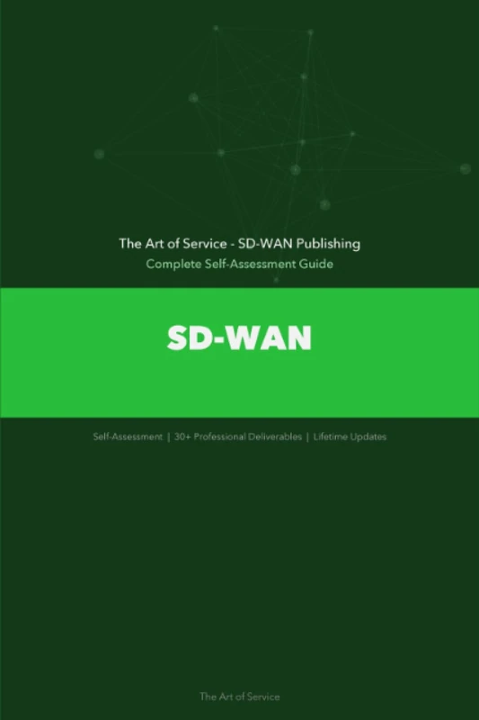 SD-WAN A Complete Guide - 2021 Edition
