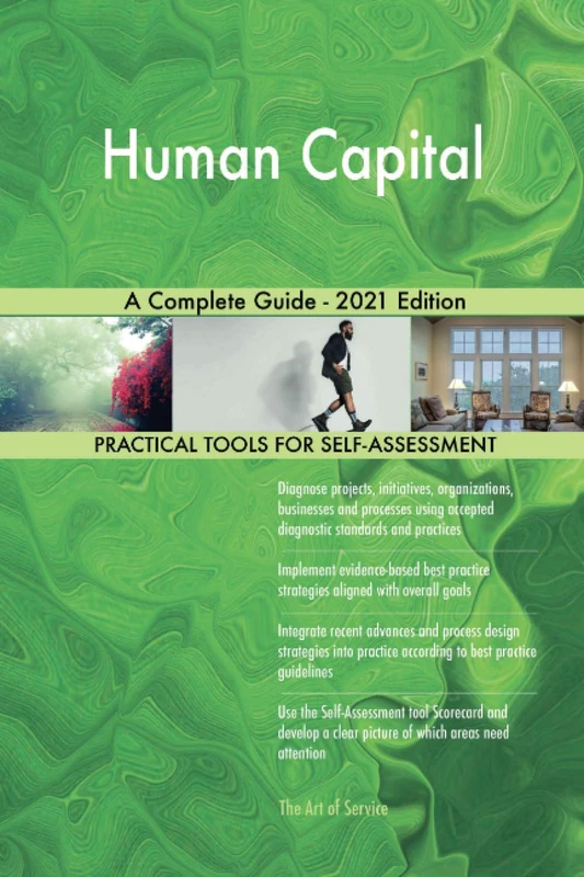 Human Capital A Complete Guide - 2021 Edition
