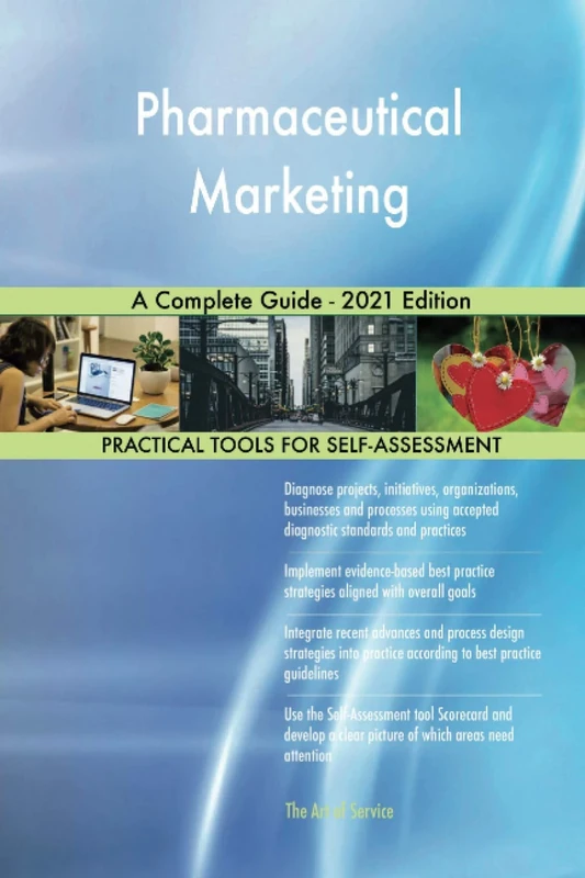 Pharmaceutical Marketing A Complete Guide - 2021 Edition