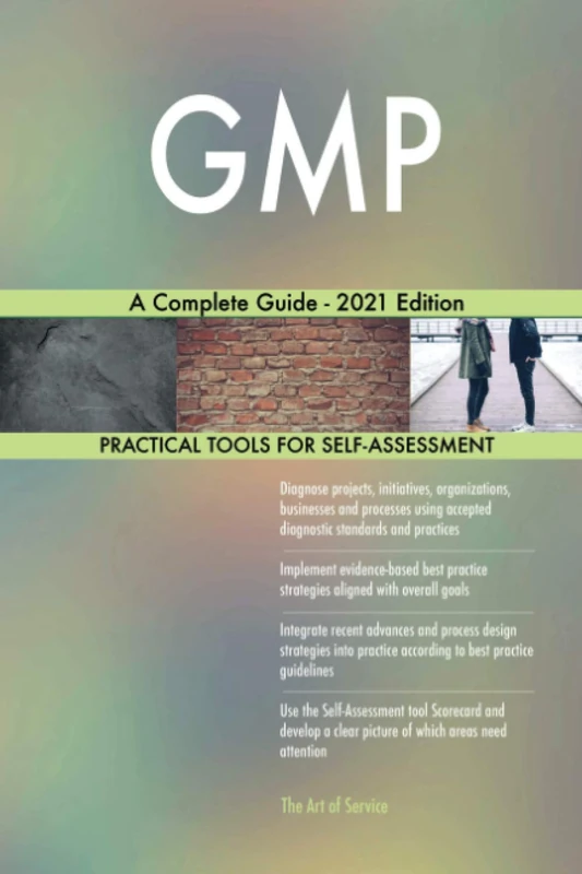 GMP A Complete Guide - 2021 Edition