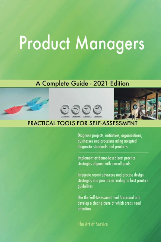 Product Managers A Complete Guide - 2021 Edition