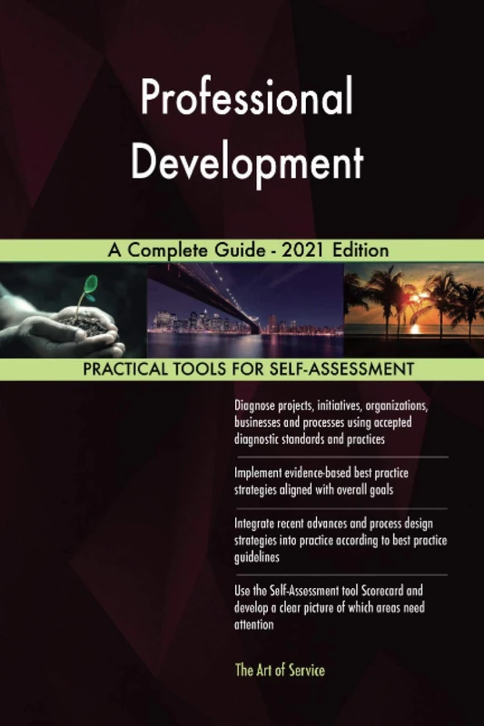Professional Development A Complete Guide - 2021 Edition