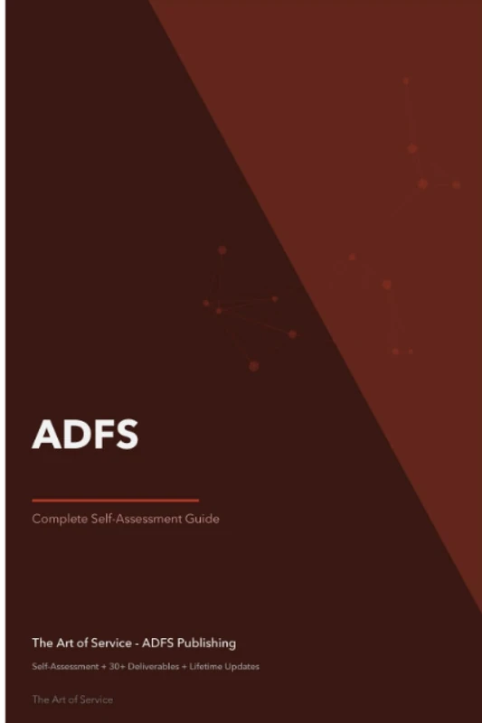 ADFS A Complete Guide