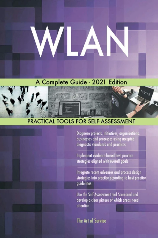 WLAN A Complete Guide - 2021 Edition