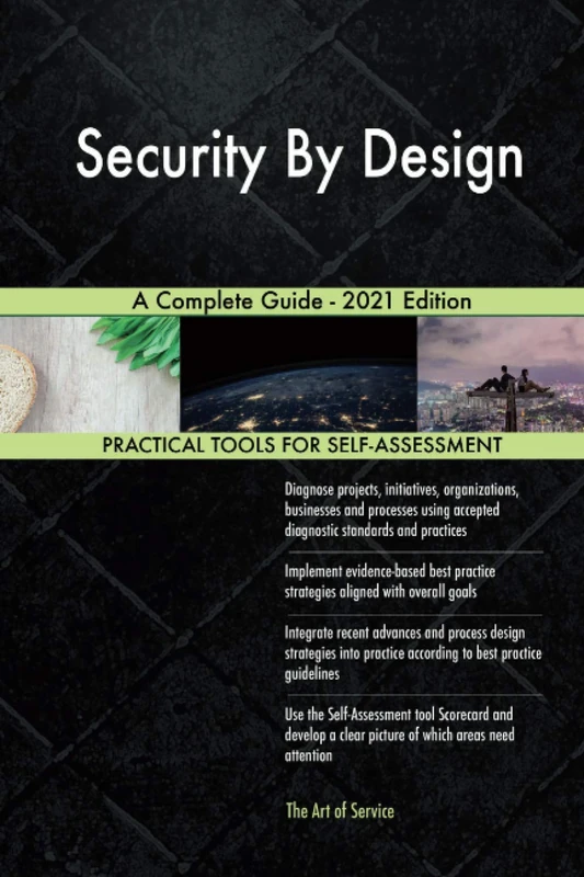 Security By Design A Complete Guide - 2021 Edition