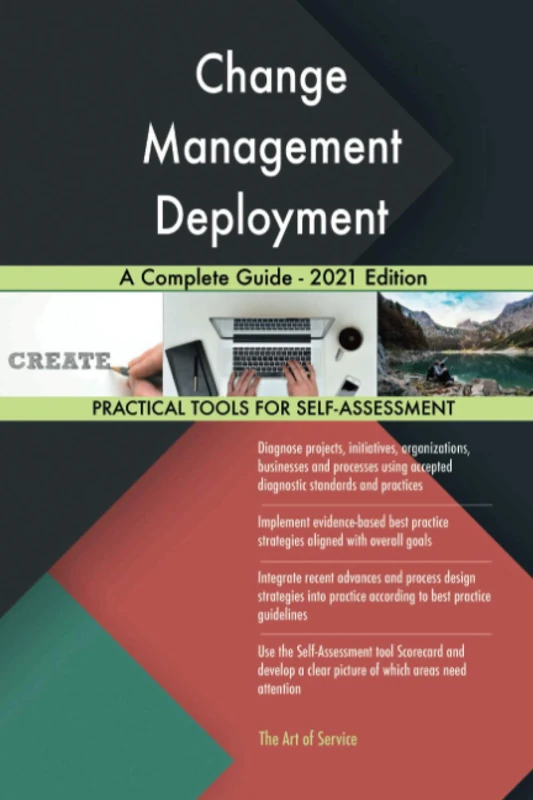 Change Management Deployment A Complete Guide - 2021 Edition - Image 1