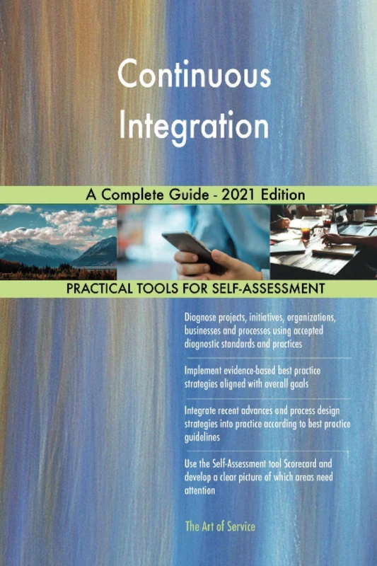 Continuous Integration A Complete Guide - 2021 Edition