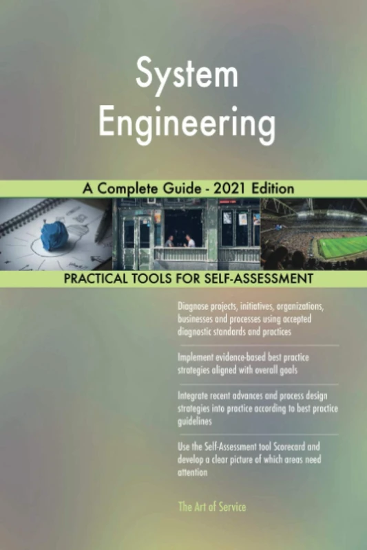System Engineering A Complete Guide - 2021 Edition